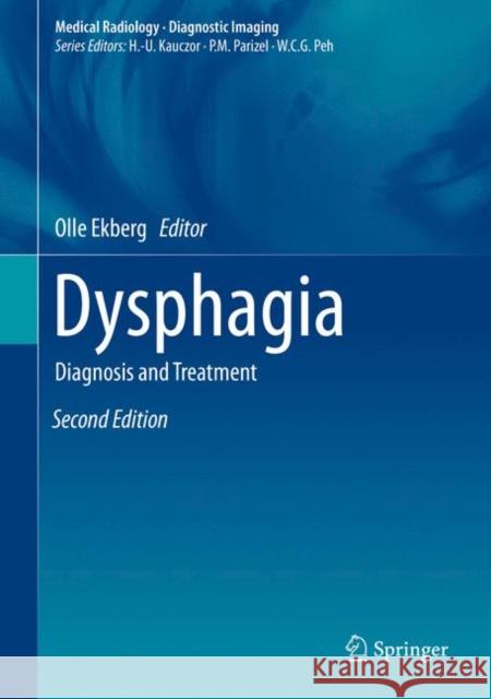 Dysphagia: Diagnosis and Treatment Ekberg, Olle 9783319685717 Springer