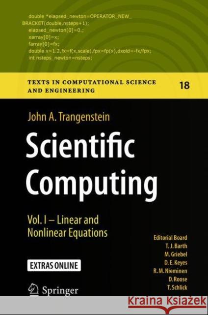 Scientific Computing: Vol. I - Linear and Nonlinear Equations Trangenstein, John A. 9783319691046 Springer