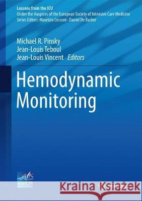 Hemodynamic Monitoring [With Online Access] Pinsky, Michael R. 9783319692685 Springer