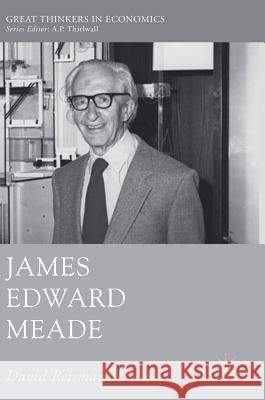 James Edward Meade David Reisman 9783319692807