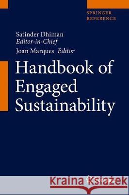 Handbook of Engaged Sustainability Dhiman, Satinder 9783319713113 Springer