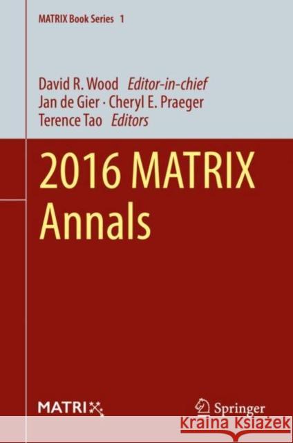 2016 Matrix Annals Wood, David R. 9783319722986 Springer International Publishing AG