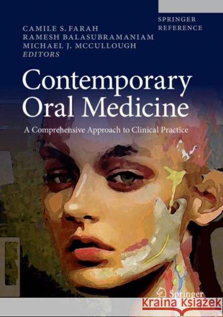 Contemporary Oral Medicine: A Comprehensive Approach to Clinical Practice Farah, Camile S. 9783319723013 Springer