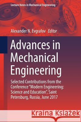 Advances in Mechanical Engineering: Selected Contributions from the Conference 