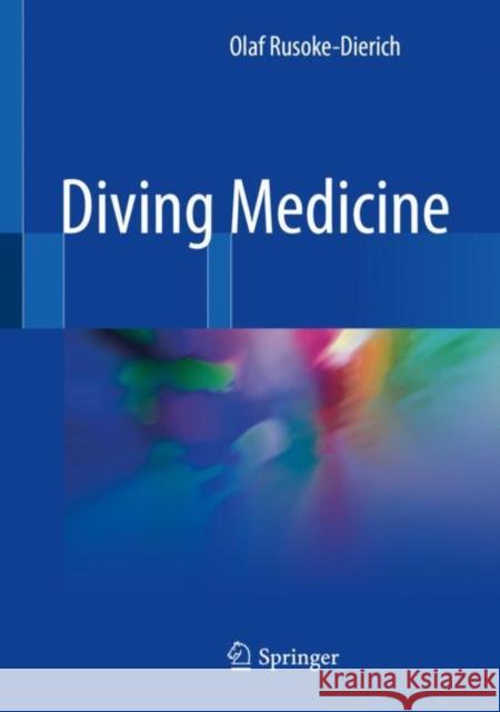 Diving Medicine Olaf Rusoke-Dierich 9783319738352