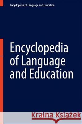 Encyclopedia of Language and Education Stephen May 9783319741567 Springer International Publishing AG