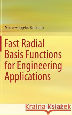 Fast Radial Basis Functions for Engineering Applications Marco Evangelos Biancolini 9783319750095 Springer