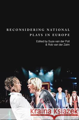 Reconsidering National Plays in Europe Suze Va Rob Va 9783319753331 Palgrave MacMillan