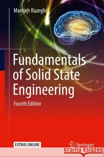 Fundamentals of Solid State Engineering Manijeh Razeghi 9783319757070 Springer