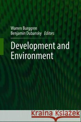 Development and Environment Warren Burggren Benjamin Dubansky 9783319759333