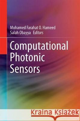 Computational Photonic Sensors Mohamed Farahat O. Hameed Salah Obayya 9783319765556 Springer