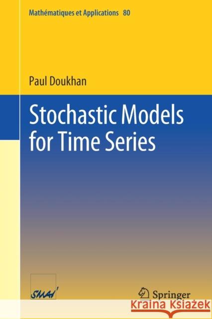 Stochastic Models for Time Series Paul Doukhan 9783319769370 Springer