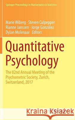 Quantitative Psychology: The 82nd Annual Meeting of the Psychometric Society, Zurich, Switzerland, 2017 Wiberg, Marie 9783319772486