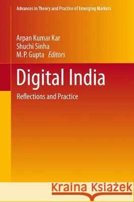 Digital India: Reflections and Practice Kar, Arpan Kumar 9783319783772