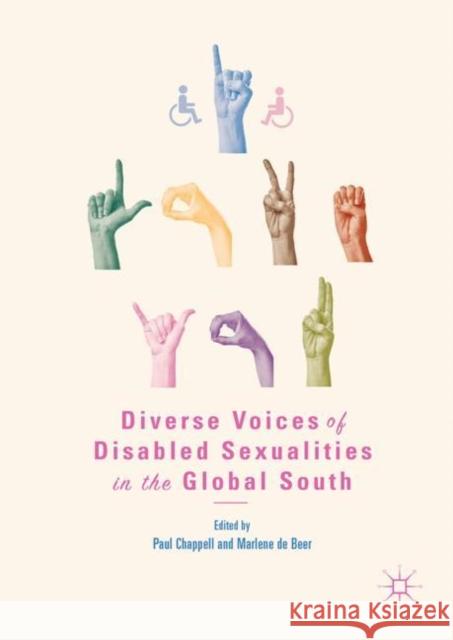 Diverse Voices of Disabled Sexualities in the Global South Paul Chappell Marlene d 9783319788517 Palgrave MacMillan