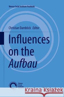 Influences on the Aufbau Christian Dambock 9783319793672 Springer