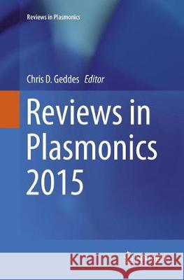 Reviews in Plasmonics 2015  9783319796468 Springer