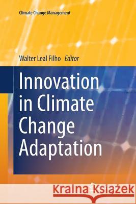 Innovation in Climate Change Adaptation Walter Leal 9783319798448 Springer