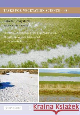 Sabkha Ecosystems: Volume V: The Americas Khan, M. Ajmal 9783319800714