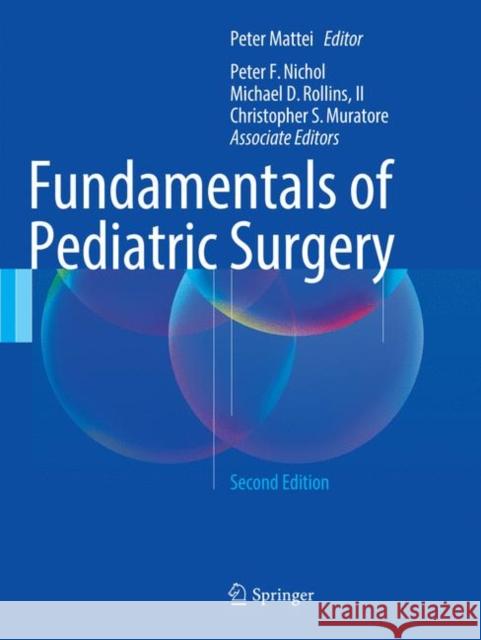 Fundamentals of Pediatric Surgery Mattei, Peter 9783319801414