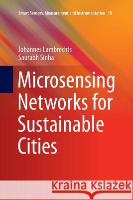 Microsensing Networks for Sustainable Cities Johannes Lambrechts Saurabh Sinha 9783319803340 Springer
