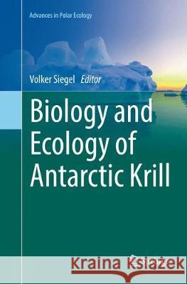 Biology and Ecology of Antarctic Krill Volker Siegel 9783319805290 Springer