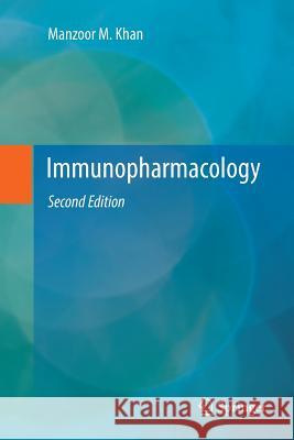 Immunopharmacology Manzoor M. Khan 9783319807683