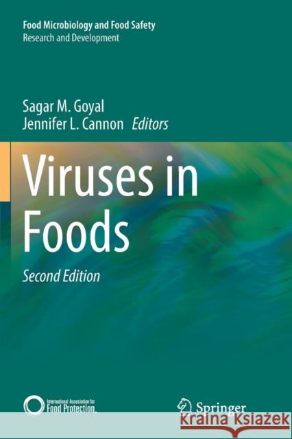 Viruses in Foods Sagar M. Goyal Jennifer L. Cannon 9783319808758 