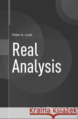 Real Analysis Loeb, Peter A. 9783319808796 Birkhäuser