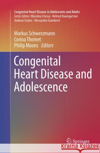 Congenital Heart Disease and Adolescence  9783319809731 Springer