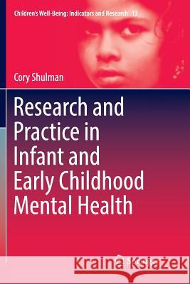 Research and Practice in Infant and Early Childhood Mental Health Cory Shulman 9783319809847 Springer