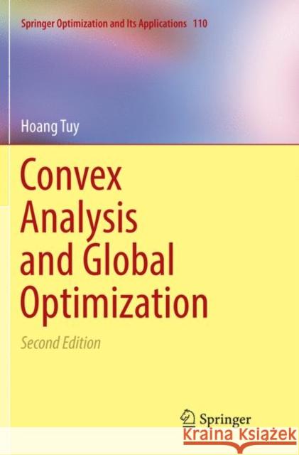 Convex Analysis and Global Optimization Hoang Tuy 9783319810492 Springer