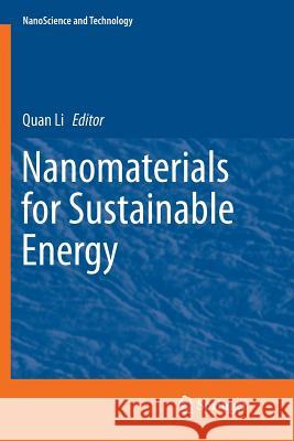 Nanomaterials for Sustainable Energy Quan Li 9783319811789 Springer