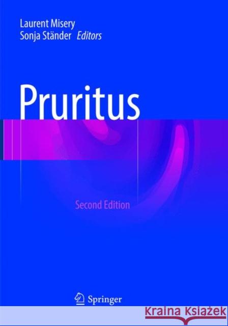 Pruritus Laurent Misery Sonja Stander 9783319814377 Springer