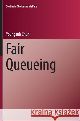 Fair Queueing Youngsub Chun 9783319815978 Springer