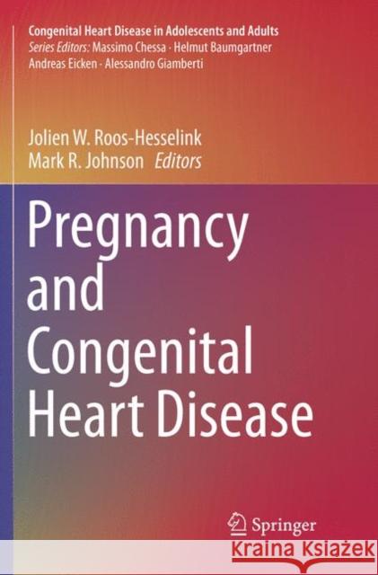 Pregnancy and Congenital Heart Disease  9783319817712 Springer