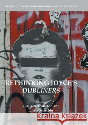 Rethinking Joyce's Dubliners  9783319818696 Palgrave Macmillan