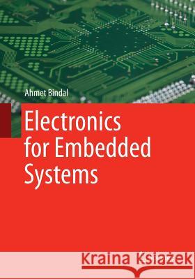 Electronics for Embedded Systems Ahmet Bindal 9783319818863