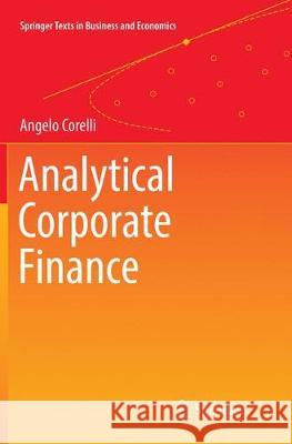 Analytical Corporate Finance Angelo Corelli 9783319819129 Springer