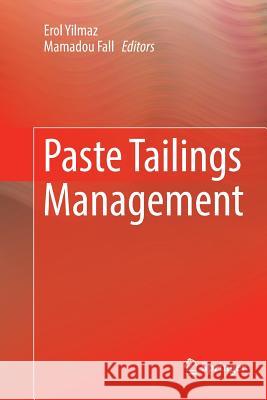 Paste Tailings Management Erol Yilmaz Mamadou Fall 9783319819396