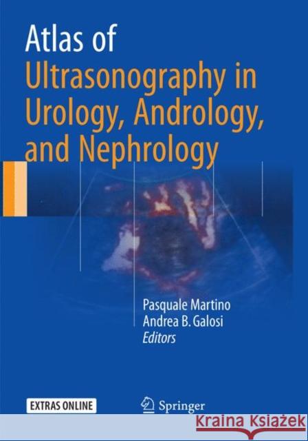 Atlas of Ultrasonography in Urology, Andrology, and Nephrology  9783319821825 Springer