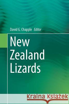 New Zealand Lizards David G. Chapple 9783319824079 Springer