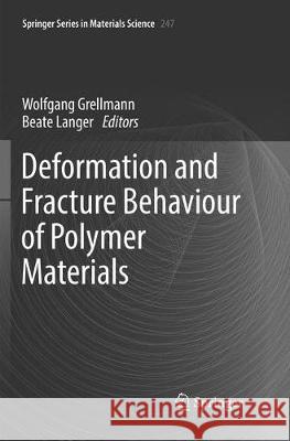Deformation and Fracture Behaviour of Polymer Materials  9783319824543 Springer