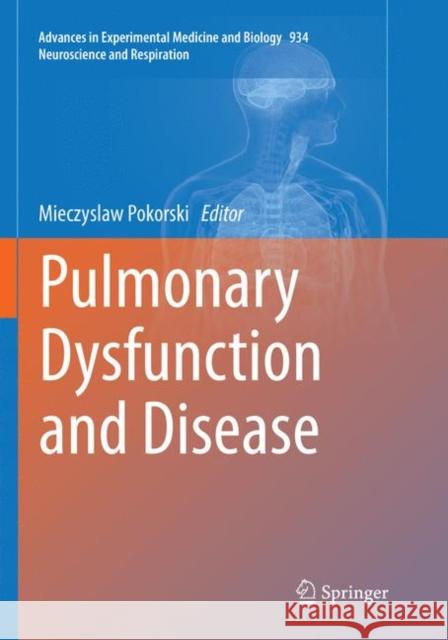 Pulmonary Dysfunction and Disease  9783319824789 Springer