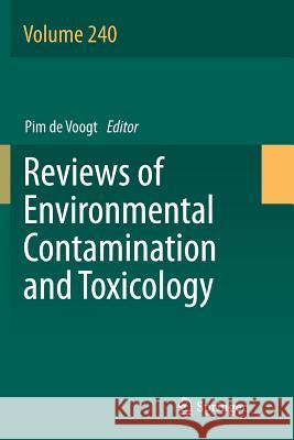 Reviews of Environmental Contamination and Toxicology Volume 240 Pim d 9783319825489 Springer