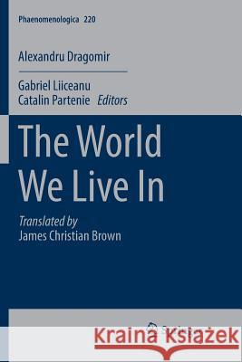 The World We Live in Brown, James Christian 9783319826813