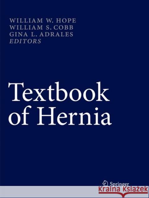 Textbook of Hernia  9783319827247 Springer