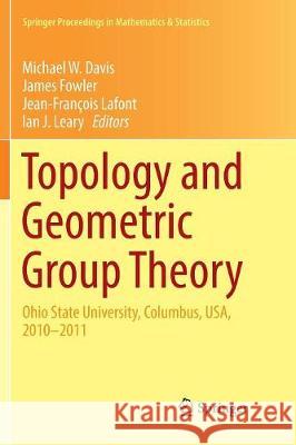 Topology and Geometric Group Theory: Ohio State University, Columbus, Usa, 2010-2011 Davis, Michael W. 9783319828831 Springer