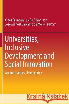 Universities, Inclusive Development and Social Innovation: An International Perspective Brundenius, Claes 9783319828886