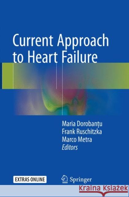 Current Approach to Heart Failure  9783319832470 Springer